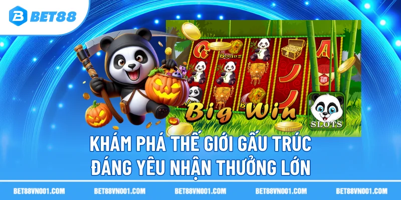 Lucky Panda BET88- Khám Phá Game Slot Và Cách Rinh Thưởng Lớn 3 Lucky Panda BET88- Khám Phá Game Slot Và Cách Rinh Thưởng Lớn Khám phá thế giới gấu trúc đáng yêu nhận thưởng lớn slot Panda